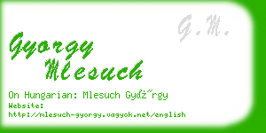 gyorgy mlesuch business card